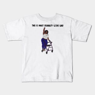 This Is What Disability Looks Like Walker Kids T-Shirt